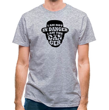 I Am Not In Danger I Am The Danger. classic fit.